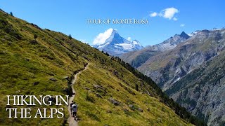 Hiking in the Alps - Tour of Monte Rosa