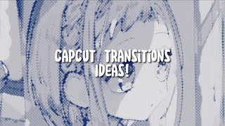 CapCut transitions ideas!! (Pt. 2)