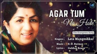 Agar Tum Na Hote Female (Lyrics) | Lata Mangeshkar #RIP | Rajesh Khanna, Rekha | R. D. Burman