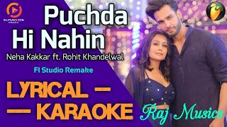 Puchda Hi Nahin Instrumental | Karaoke | Neha Kakkar & Rohit K | MixSingh | Raj Musics Zone | 2020