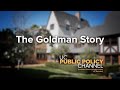 The Goldman Story