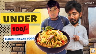 Food Under Rs 100 | We Try To EAT ALL🤪| Gandhinagar Best Street Food