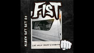 FIST -  Tactical Error - Live Uncut Broke \u0026 Exhausted