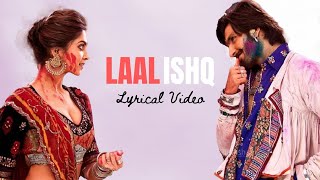 Laal Ishq Lyrics | Arjit Singh | Laal Ishq Full Audio Song (Lyrical)