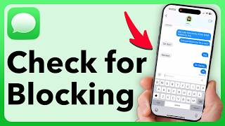 How To Know If Someone Blocked You On iMessage
