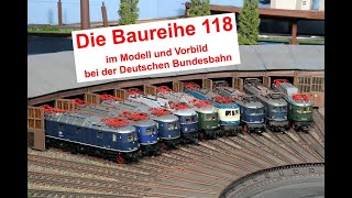 3x Oberfranken (57) - Die Baureihe 118 im Modell und Vorbild bei der Deutschen Bundesbahn