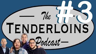 Ep 3: The Clint Howard Robot - Sal Vulcano & Brian Quinn | The Tenderloins Podcast