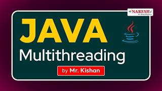 Master Multithreading in Java | Kishan | Naresh IT