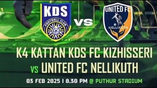 Royal Cup LIVE MATCH 🔴 KDS KIZHISSERY vs UNITED FC NELLIKUTH