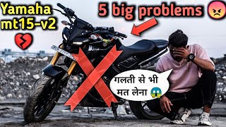 Yamaha MT 15 -v2 big problems 😱