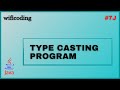type casting program in java | #7J
