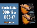 Maury compares the Martin  DSS-17 vs 000-17 Whiskey Sunset