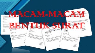 BENTUK-BENTUK SURAT DALAM KORESPONDENSI