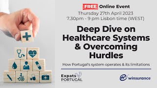 Deep Dive on Healthcare Systems & Overcoming Hurdles with Nuno Mendes of Winsurance, Portugal