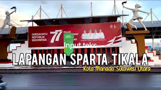 Lapangan Sparta Tikala Kota Manado Sulawesi Utara