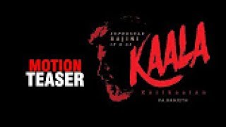 Superstar Rajinikanth " Kaala " Movie Mass Firstlook Motion Teaser  | #Thalaivar164