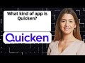 What kind of app is Quicken?