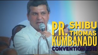 Kumbanadu convention 2018 Pr. Shibu Thomas