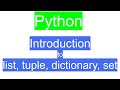 Introduction to list, tuple, dictionary, set in Python