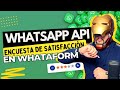 How to send customer satisfaction surveys with WhatsApp API + WhataForm in your business | Automa...