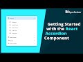 Getting Started with the React Accordion Component
