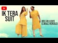 Ik Tera | Melvin Louis ft. Elnaaz Norouzi