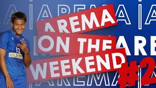 AREMA On The Weekend #2