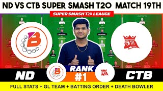 ND vs CTB Dream11, ND vs CTB Match 19TH T20 Dream11 Prediction, ND vs CTB Mens Super Smash DREAM11