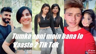 Tumko Apni Mein Bana Lo Song | Vaaste 2 Dance Tik Tok | Gima Ashi Luckydancer Mr Mnv Arishfa Ashima