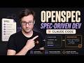OpenSpec & Spec Driven Development with Claude Code