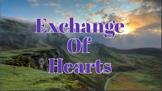 Exchange Of Hearts (lyrics) - David Slater