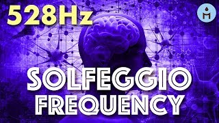 528Hz SOLFEGGIO FREQUENCIES | The Miracle Tone, Transformation and Miracles (DNA Repair and Healing)