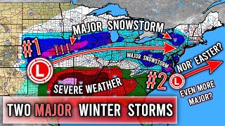 Two Upcoming Major Winter Storms?