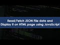 Fetch/Read JSON File data and display it on HTML page using JavaScript