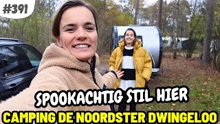 #391 HET IS WEL ERG RUSTIG HIER I Camping De Noordster Dwingeloo