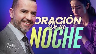 Oración de la Noche 🙇🏼🌟  |  Freddy DeAnda