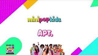 ROSÉ ft. Bruno Mars- APT. (Pseudo Video) [Mini Pop Kids 20]