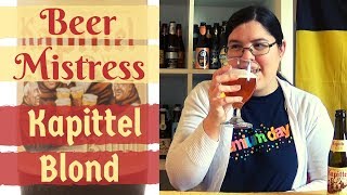 Beer Mistress Beer Review #77: Kapittel Blond