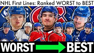 NHL First Lines: WORST to BEST (NHL Rankings & Maple Leafs/Sabres/Canadiens Trade Rumors & News)
