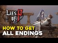 Lies Of P How To Get All Endings