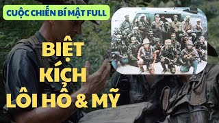 FULL CUỘC CHIẾN BÍ MẬT | BIỆT KÍCH VIỆT NAM CỘNG HÒA