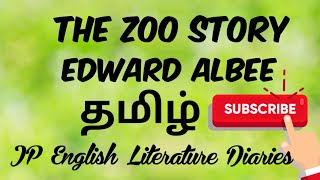 The Zoo Story by Edward Albee Summary in Tamil