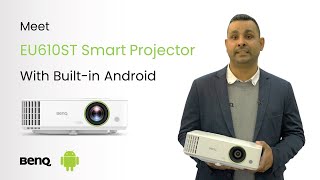 Meet BenQ EU610ST Short Throw Smart Meeting Projector