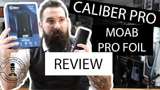 MOAB Pro Foil from Caliber Pro..a new breed??