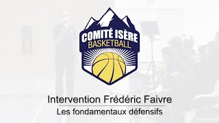 Forum mini-basket 2021 - Intervention Frédéric Faivre - Les fondamentaux défensifs