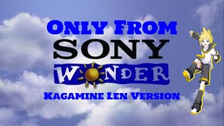 Only from Sony Wonder (Kagamine Len Version)