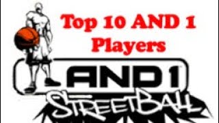 Top 10 And1 Street-Ball Players