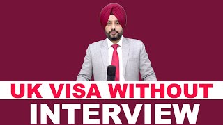 UK VISA WITHOUT INTERVIEW | STUDY ABROAD VISA