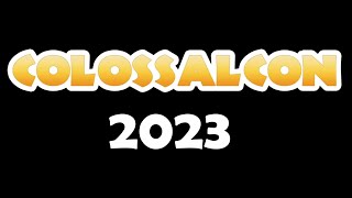 Colossalcon 2023