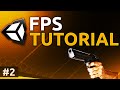 Unity FPS Tutorial 2